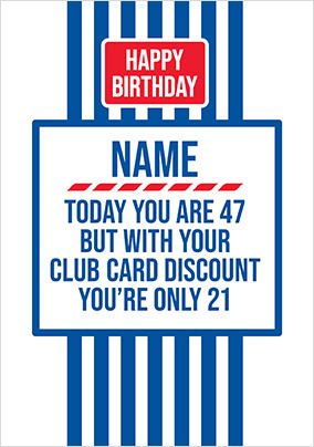 Today You are 47 Spoof Personalised Birthday Card